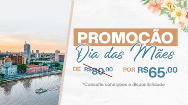 Recife e suas Pontes | Especial de Dia das Mães